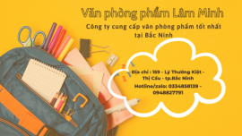 Công ty cung cấp văn phòng phẩm tốt nhất tại Bắc Ninh